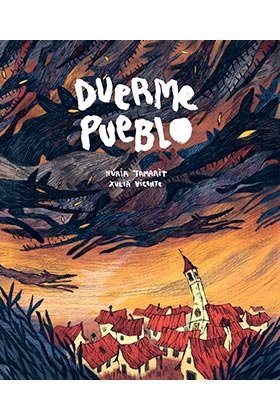 DUERME PUEBLO, de NURIA TAMARIT | portada del libro