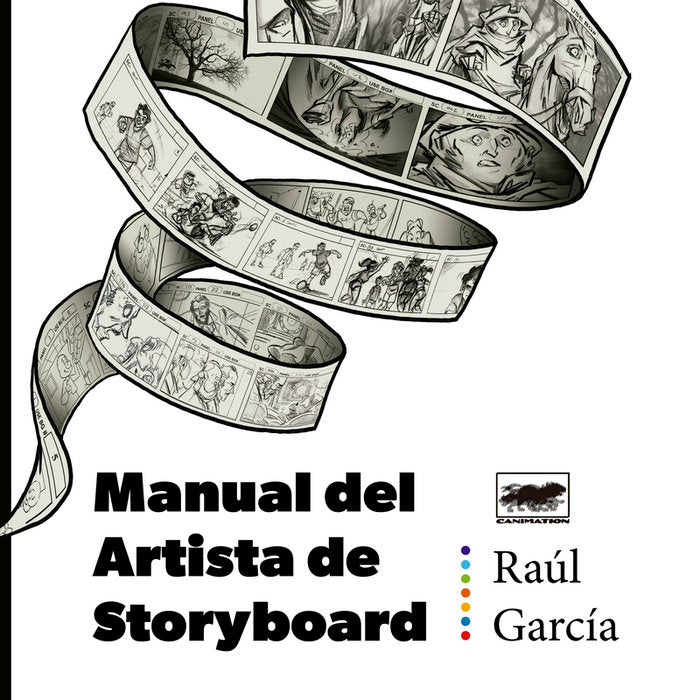 MANUAL DEL ARTISTA DE STORYBOARD, de GARCIA, RAUL | portada del libro