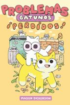 PROBLEMAS GATUNOS 2, de MASON DICKERSON | portada del libro
