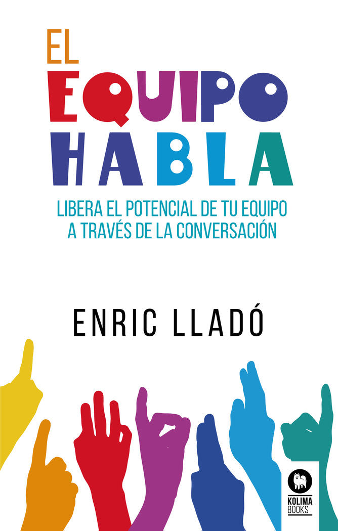 El equipo habla, de , Lladó Micheli, Enric | portada del libro
