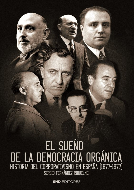 EL SUEÑO DE LA DEMOCRACIA ORGANICA, de FERNANDEZ RIQUELME, SERGIO | portada del libro