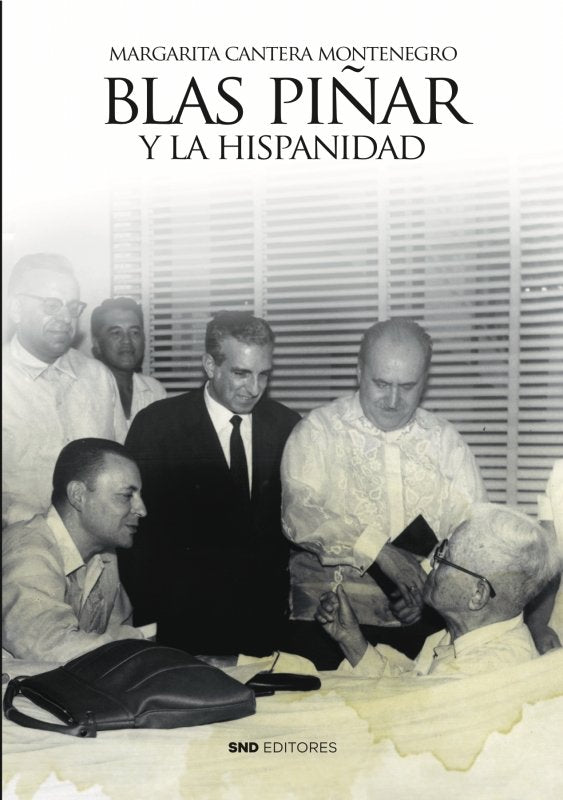 BLAS PIÑAR Y LA HISPANIDAD, de CANTERA MONTENEGRO, MARGARITA | portada del libro