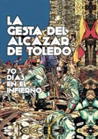 La gesta del Alcázar de Toledo, de CARLOS F. CRESPOLUIS F. CRESPO | portada del libro