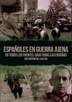 Españoles en guerra ajena, de José Antonio de la Iglesia | portada del libro