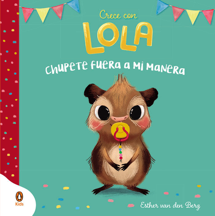 LOLA Y EL CHUPETE, de ESTHER VAN DEN BERG | portada del libro