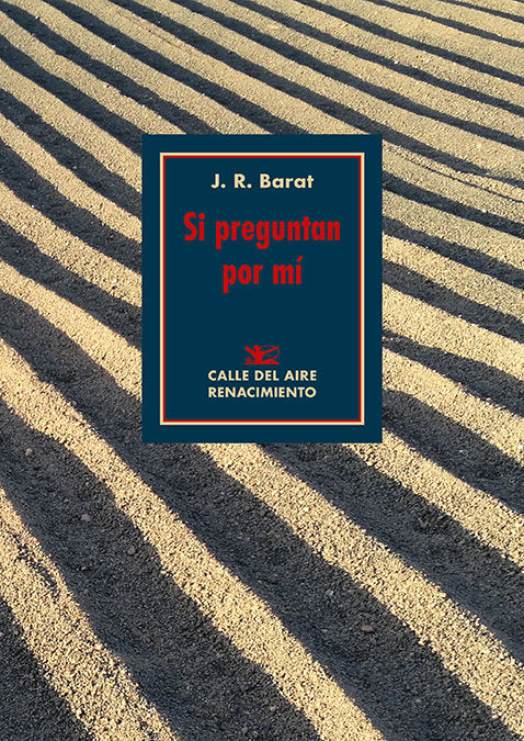 SI PREGUNTAN POR MI, de BARAT, J. R. | portada del libro