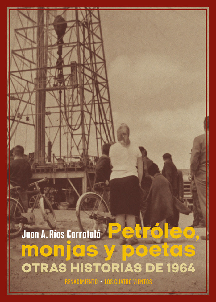 PETROLEO MONJAS Y POETAS, de RIOS CARRATALA,JUAN ANTONIO | portada del libro