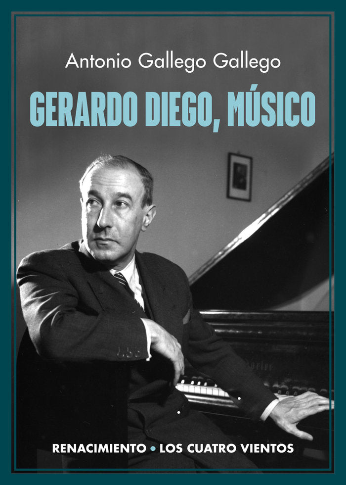 GERARDO DIEGO MUSICO, de GALLEGO GALLEGO,ANTONIO | portada del libro