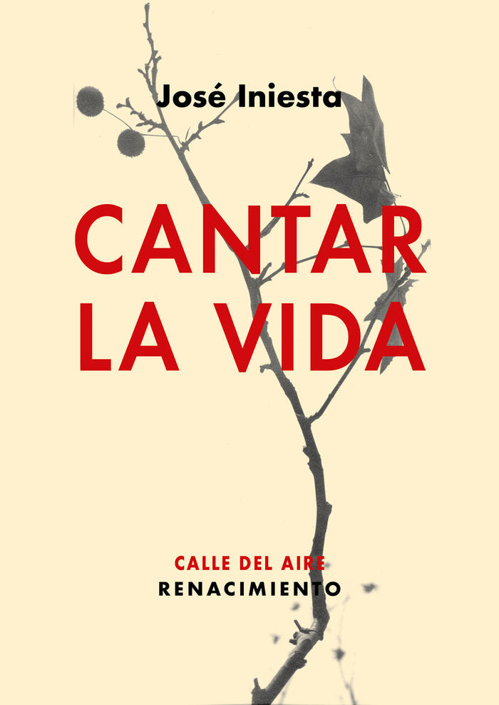 CANTAR LA VIDA, de INIESTA, JOSE | portada del libro