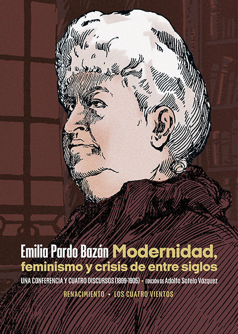 MODERNIDAD, FEMINISMO Y CRISIS DE ENTRE SIGLOS, de PARDO BAZAN, EMILIA | portada del libro