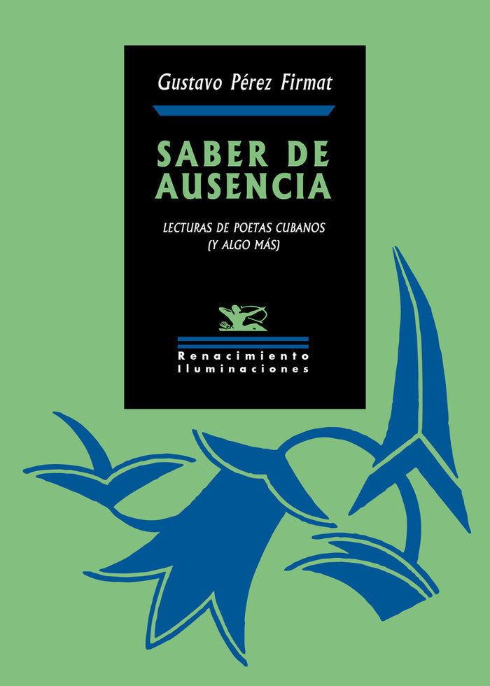 SABER DE AUSENCIA, de PEREZ FIRMAT, GUSTAVO | portada del libro