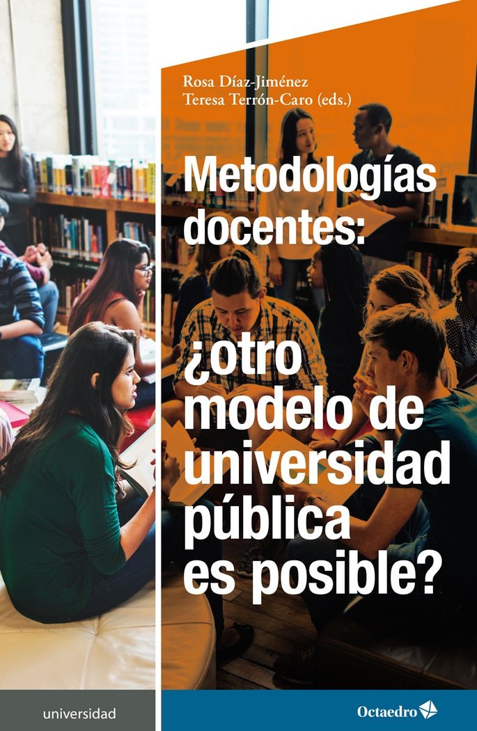 METODOLOGIAS DOCENTES: ¿OTRO MODELO DE UNIVERSIDAD PUBLICA ES POSIBLE?, de DIAZ GIMENEZ, ROSA | portada del libro