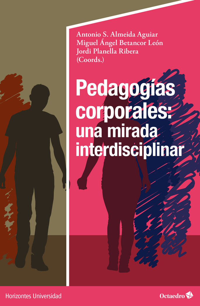 PEDAGOGIAS CORPORALES: UNA MIRADA INTERDISCIPLINAR, de ALMEIDA AGUILAR, ANTONIO S. | portada del libro
