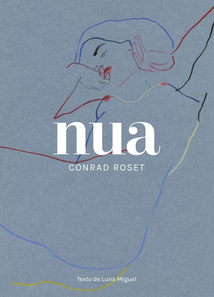 NUA, de CONRAD ROSET | portada del libro