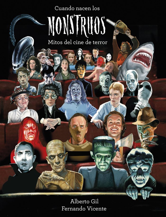 MONSTRUOS. LITERATURA Y EL CINE DE TERROR. FERNAND, de ALBERTO GIL | portada del libro