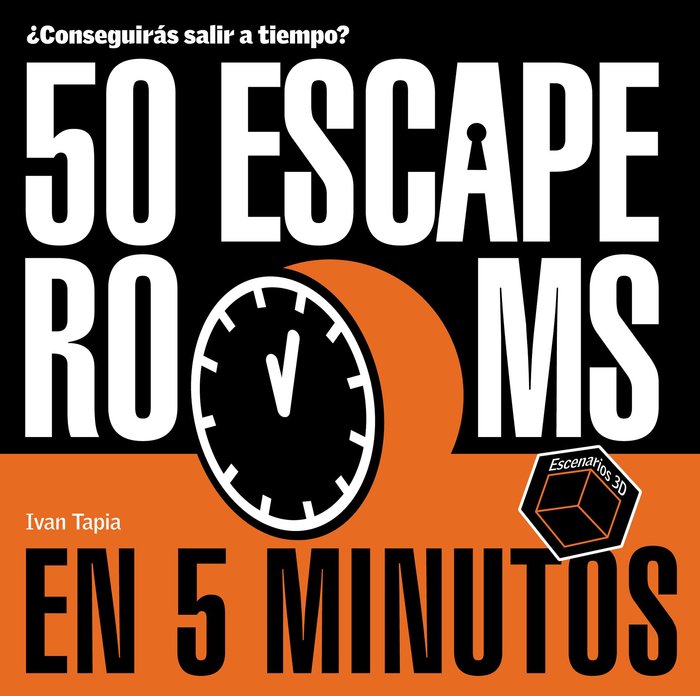 50 ESCAPE ROOMS EN 5 MINUTOS, de TAPIA, IVAN | portada del libro