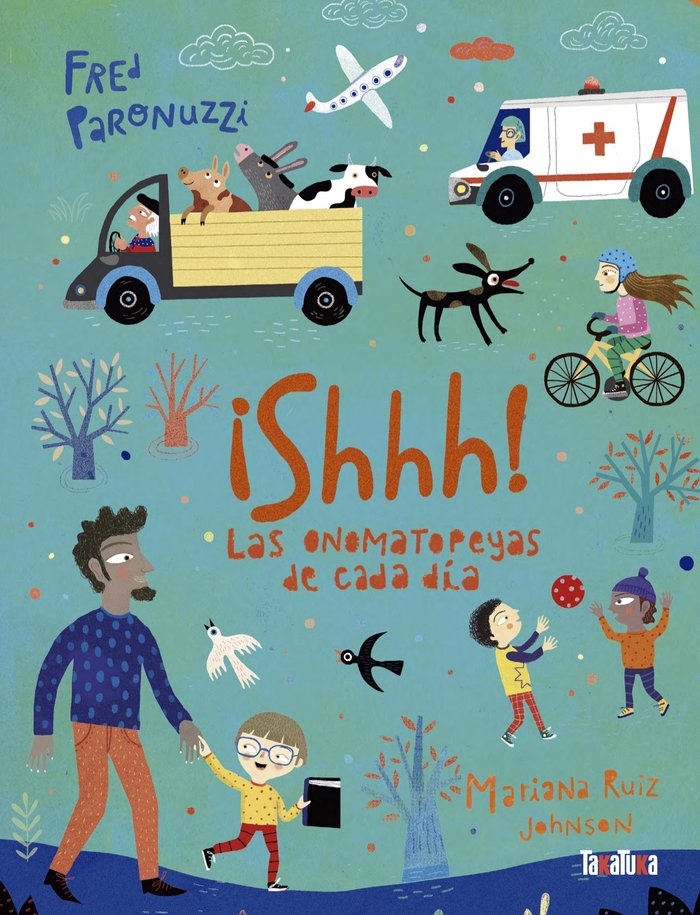 SHHH LAS ONOMATOPEYAS DE CADA DIA, de FRED PARONUZZI | portada del libro