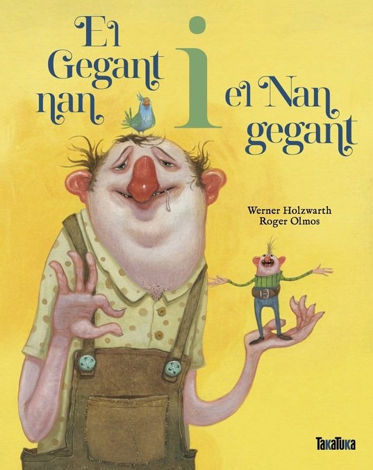 EL GEGANT NAN I EL NAN GEGANT (CAT), de WERNER HOLZWARTH | portada del libro