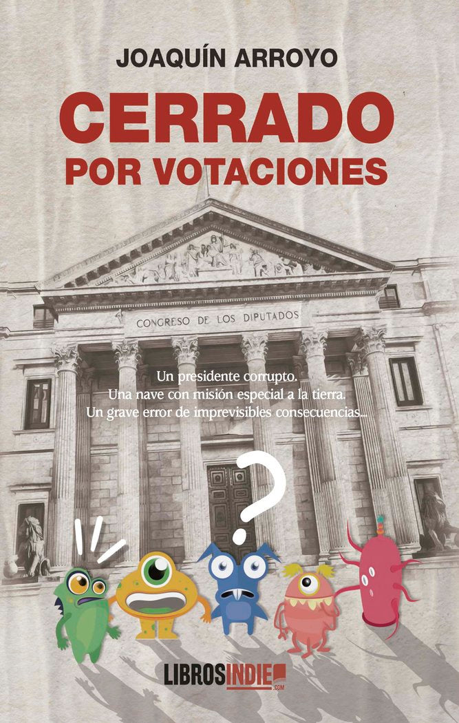 CERRADO POR VOTACIONES, de ARROYO, JOAQUIN | portada del libro
