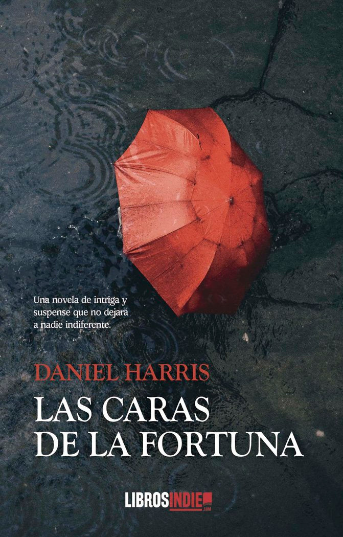 LAS CARAS DE LA FORTUNA, de HARRIS, DANIEL | portada del libro