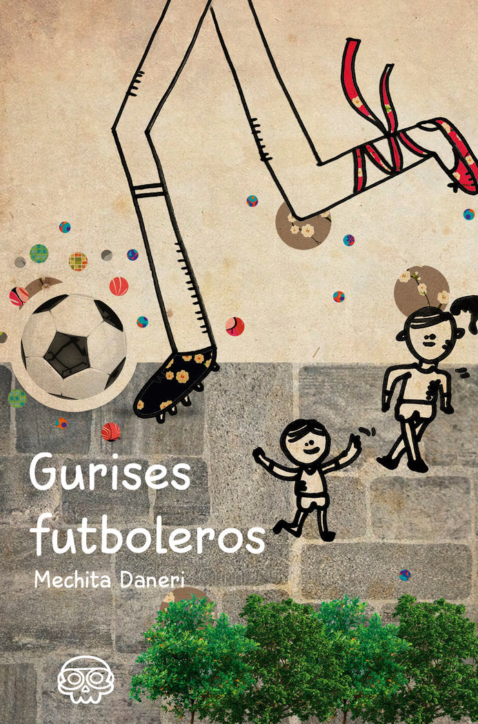 Gurises Futboleros, de Daneri, Mechita | portada del libro