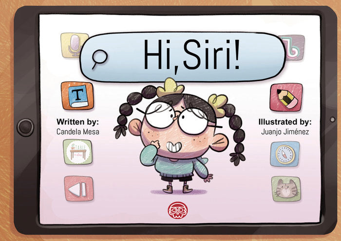 Hi, Siri!, de , Mesa Fernández, Candela | portada del libro