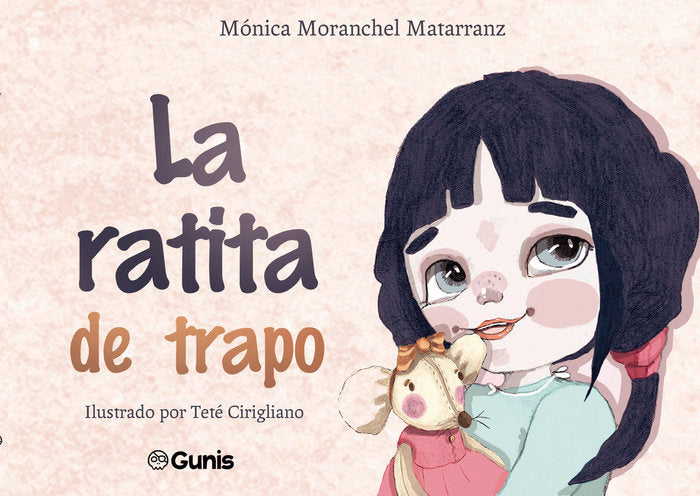 La ratita de trapo, de , Monica Moranchel Matarranz | portada del libro