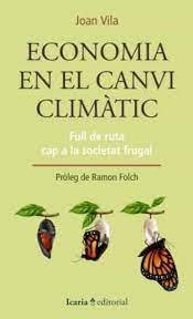 ECONOMIA EN EL CANVI CLIMATIC, de VILA, JOAN | portada del libro