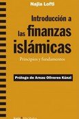 INTRODUCCION A LAS FINANZAS ISLAMICAS, de LOFTI, NAJIA | portada del libro