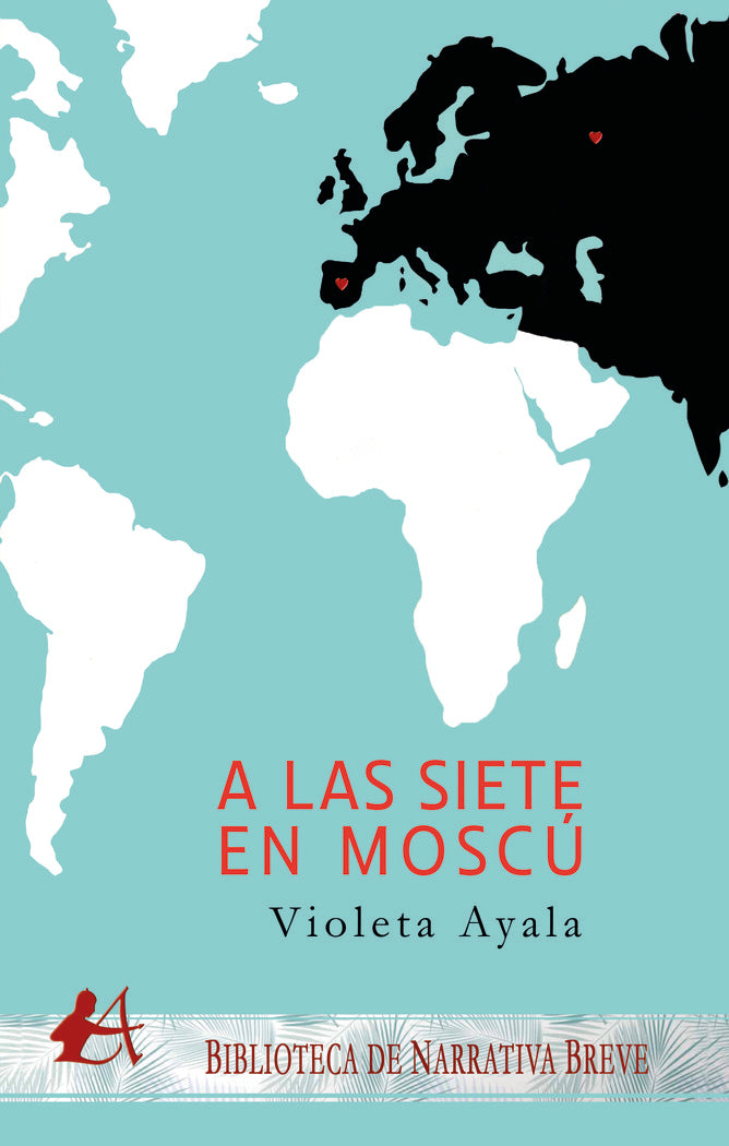 A las siete en Moscú, de Ayala, Violeta | portada del libro