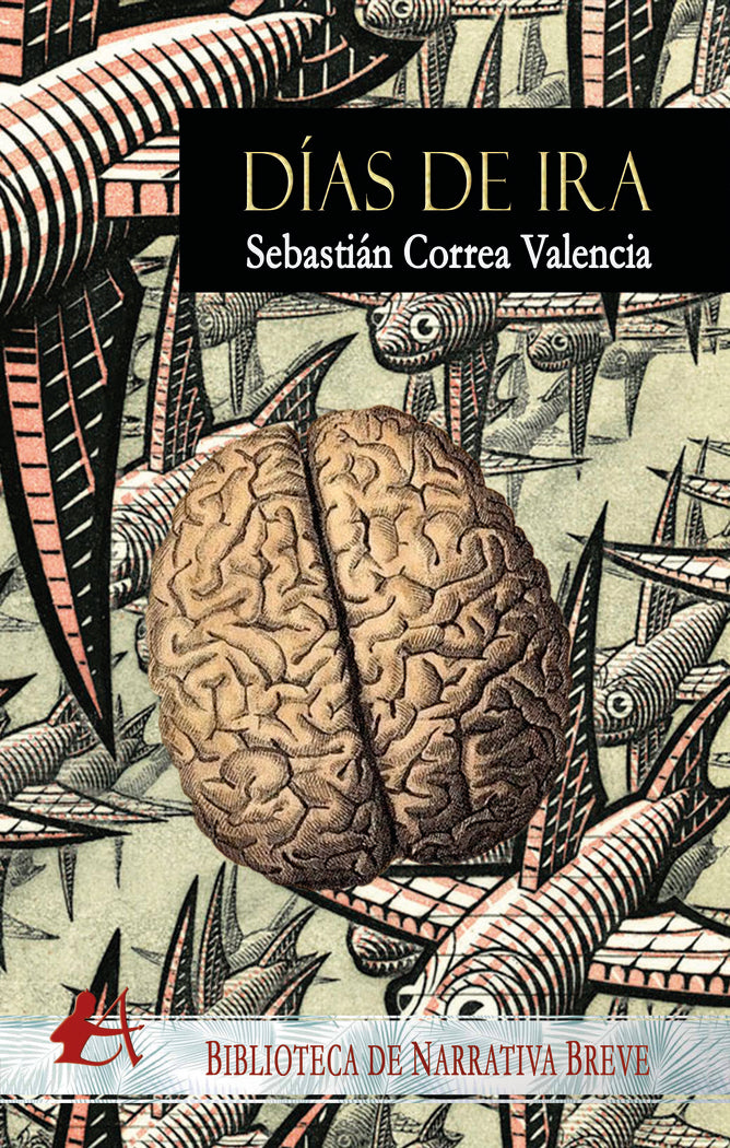 Días de ira, de Correa Valencia, Sebastián | portada del libro