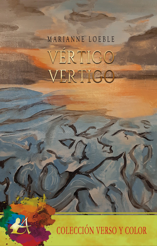 Vértigo / El poemario bilingüe, de Loeble, Marianne | portada del libro