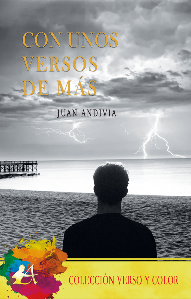 Con unos versos de más, de Andivia, Juan | portada del libro