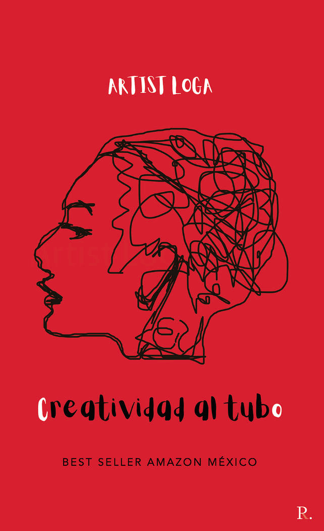 Creatividad al tubo, de Loga, Artist | portada del libro