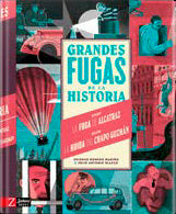 GRANDES FUGAS DE LA HISTORIA, de ROMERO,SOLEDAD | portada del libro