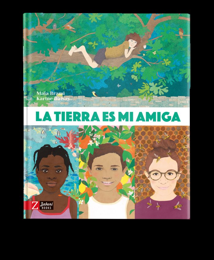La Tierra es mi amiga, de MAIA BRAMI | portada del libro