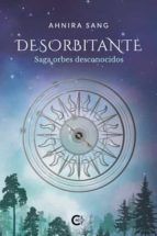 Desorbitante, de AHNIRA SANG | portada del libro