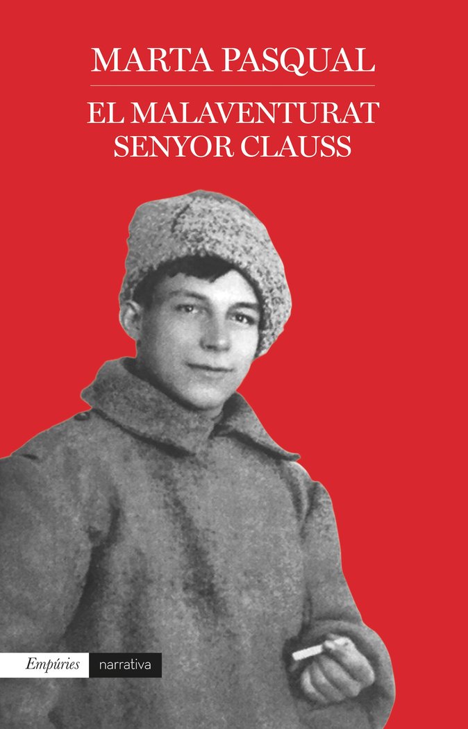 El malaventurat senyor Clauss, de PASQUAL, MARTA | portada del libro