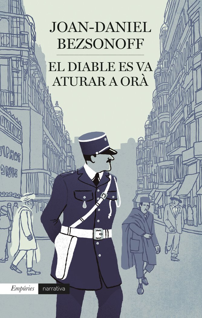 EL DIABLE ES VA ATURAR A ORA, de BEZSONOFF MONTALAT, JOAN DANIEL | portada del libro