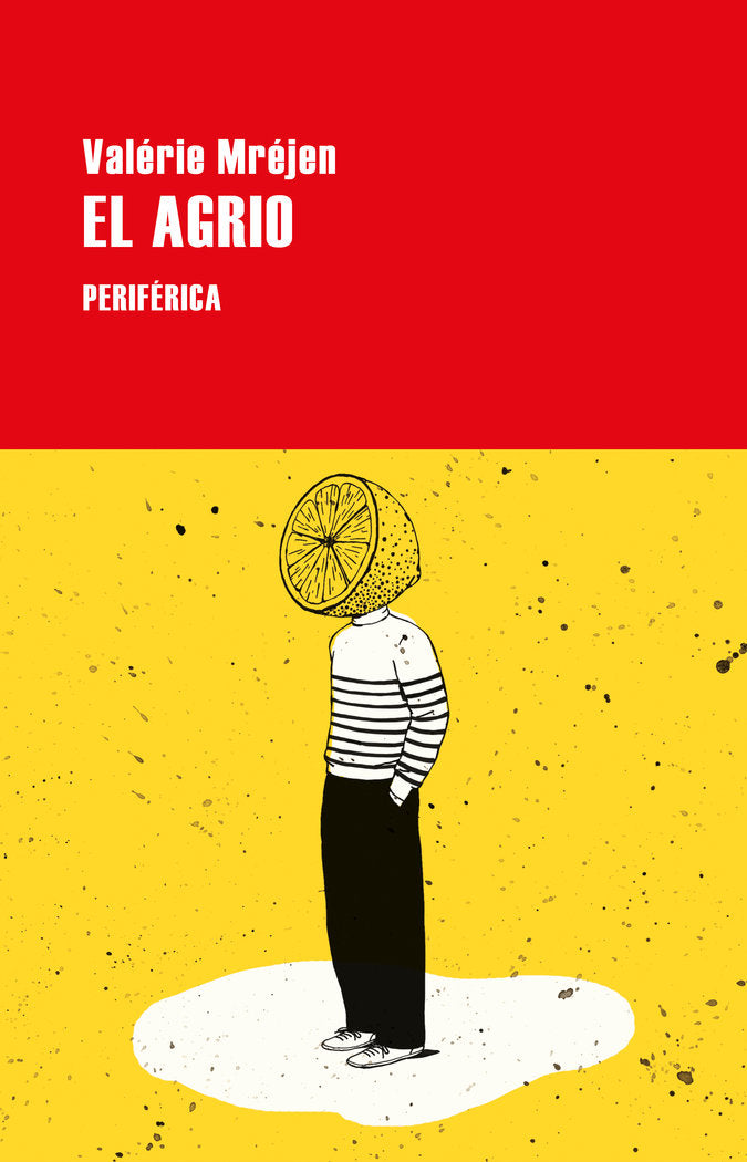EL AGRIO, de MREJEN, VALERIE | portada del libro