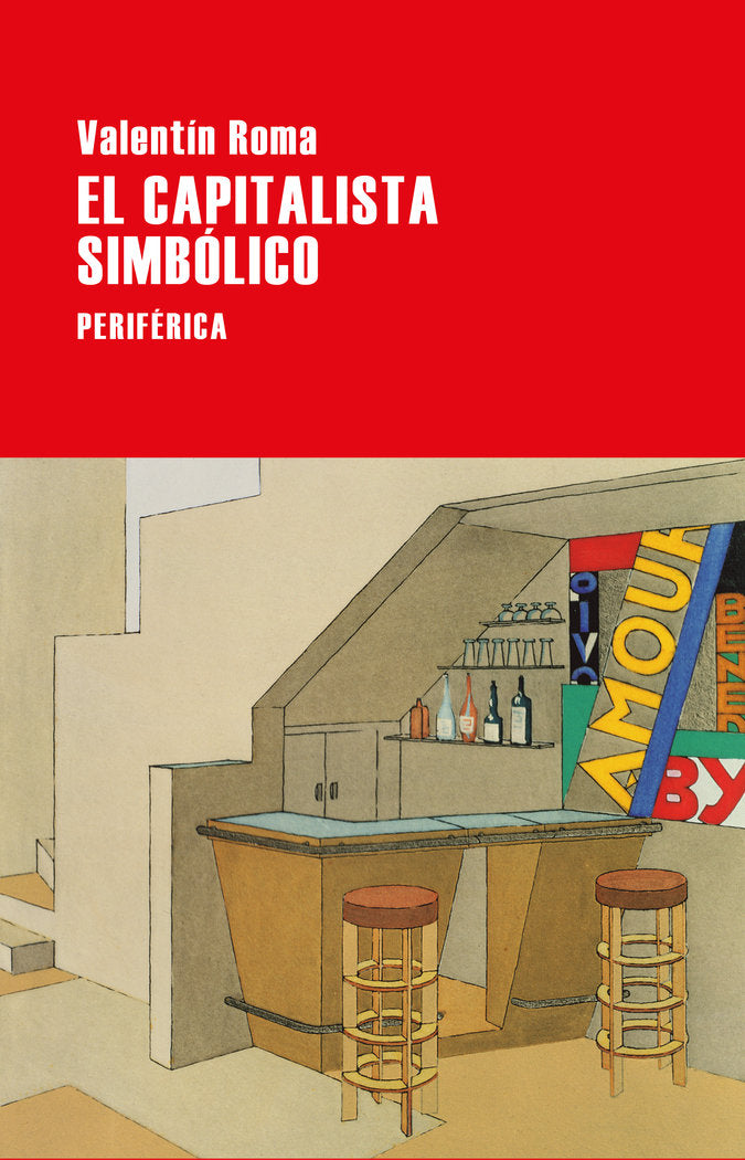 EL CAPITALISTA SIMBOLICO, de ROMA, VALENTIN | portada del libro
