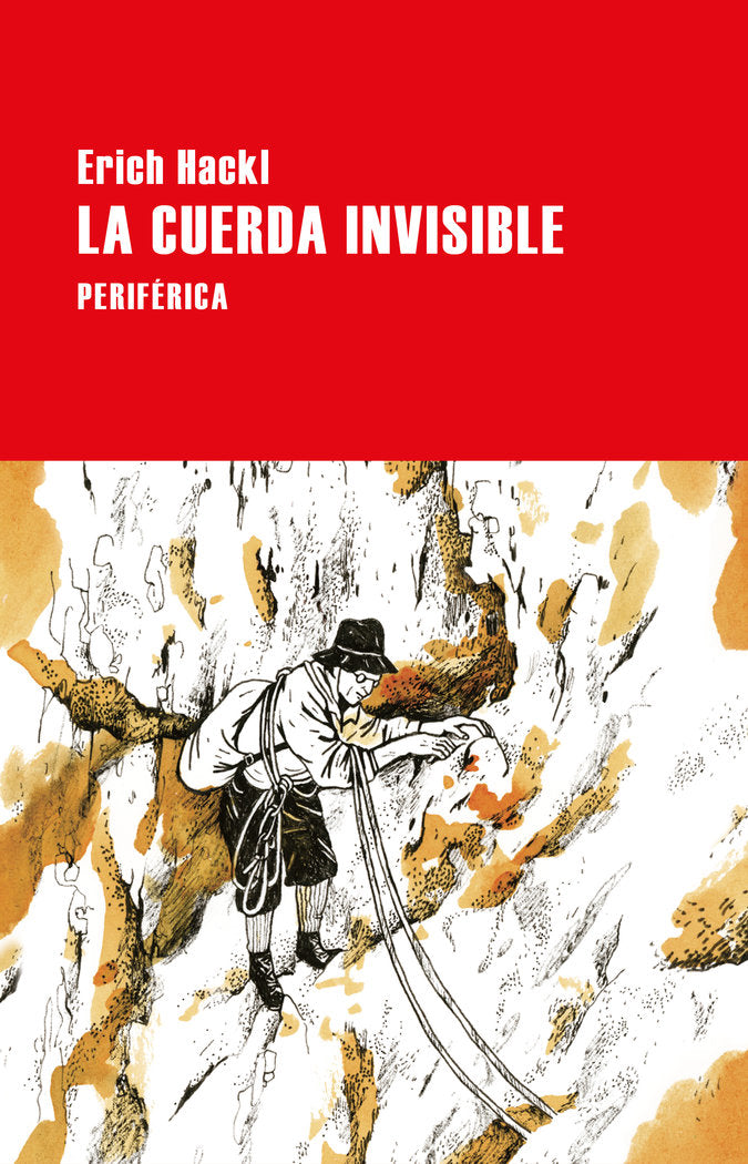 LA CUERDA INVISIBLE, de HACKL, ERICH | portada del libro