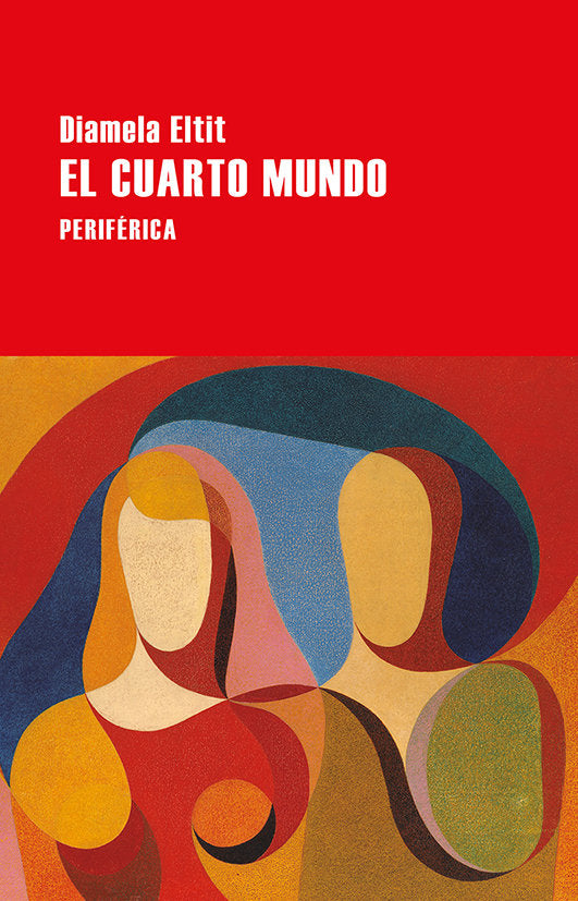 EL CUARTO MUNDO, de ELTIT, DIAMELA | portada del libro