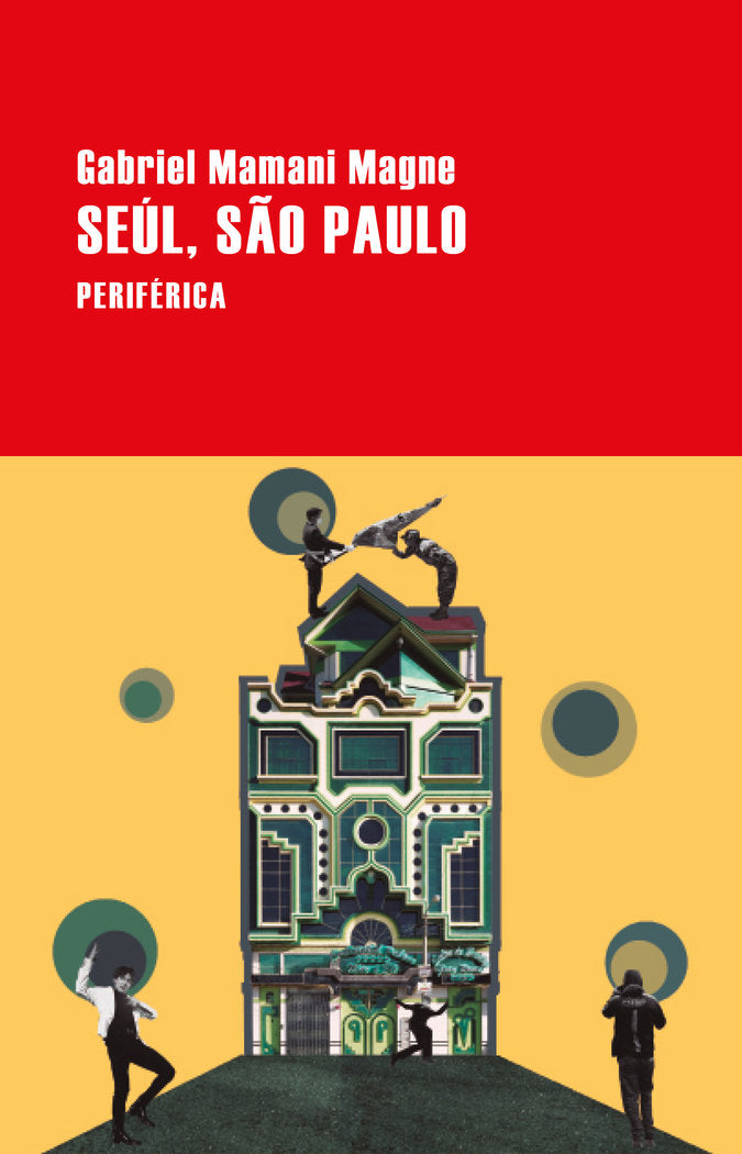 SEUL, SAO PAULO, de MAMANI, GABRIEL | portada del libro