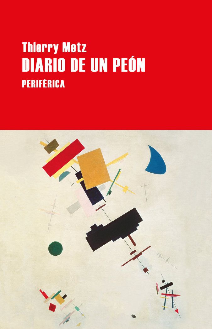 DIARIO DE UN PEON, de THIERRY, METZ | portada del libro