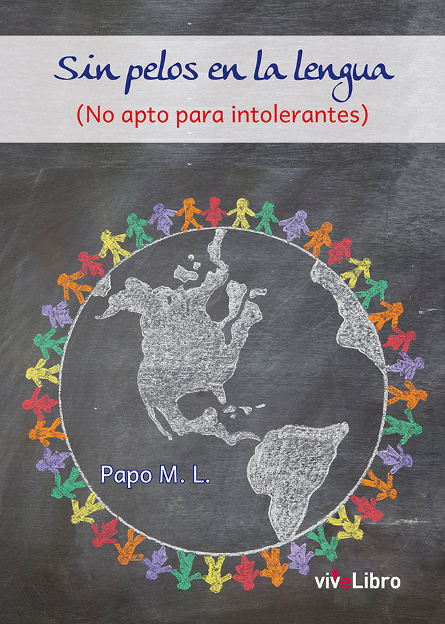 Sin pelos en la lengua (No apto para intolerantes), de M.L., PAPO | portada del libro