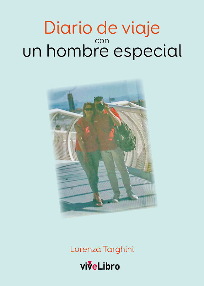 Diario de viaje con un hombre especial, de TARGHINI, LORENZA | portada del libro