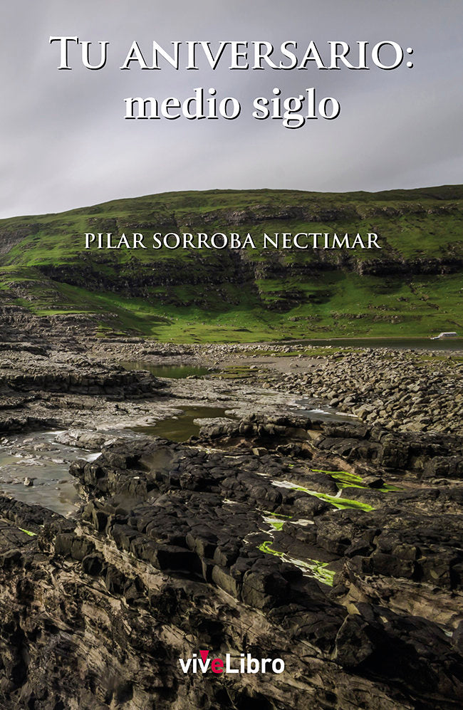 Tu aniversario: medio siglo, de SORROBA NECTIMAR, PILAR | portada del libro
