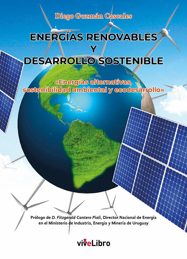 ENERGIAS RENOVABLES Y DESARROLLO SOSTENIBLE, de GUZMAN CASCALES, DIEGO | portada del libro
