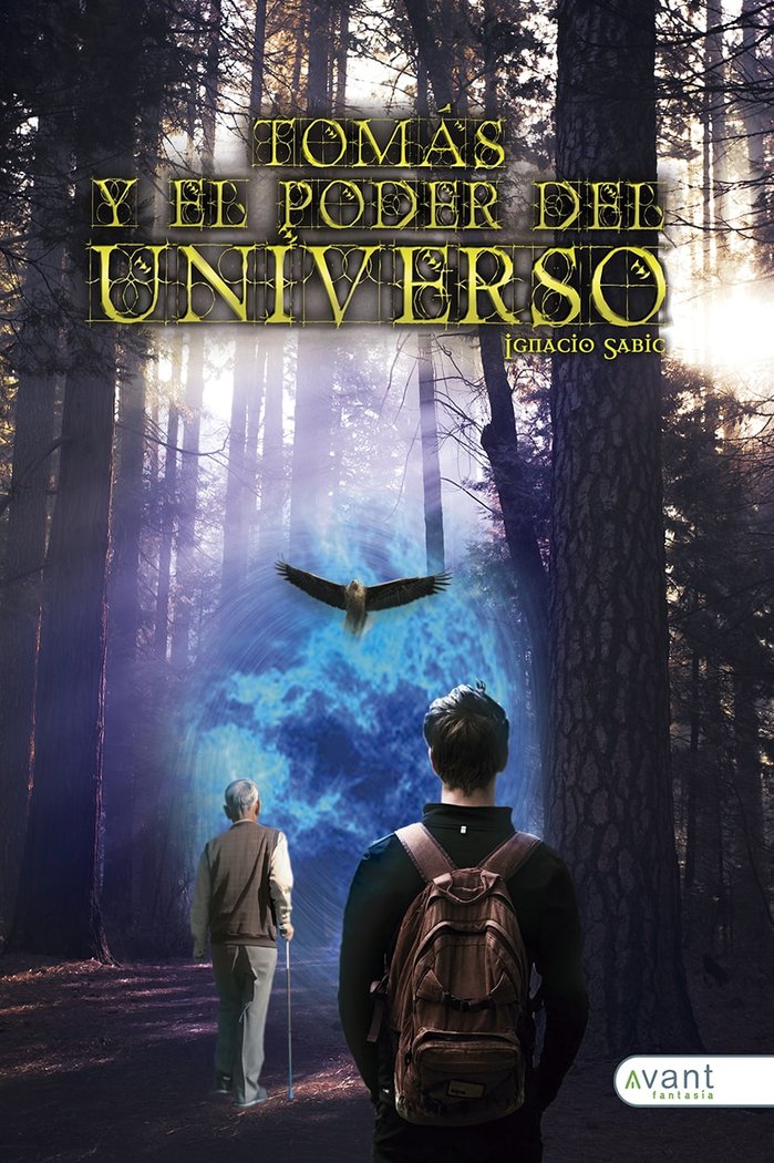 TOMÁS Y EL PODER DEL UNIVERSO, de Sabic, Ignacio | portada del libro